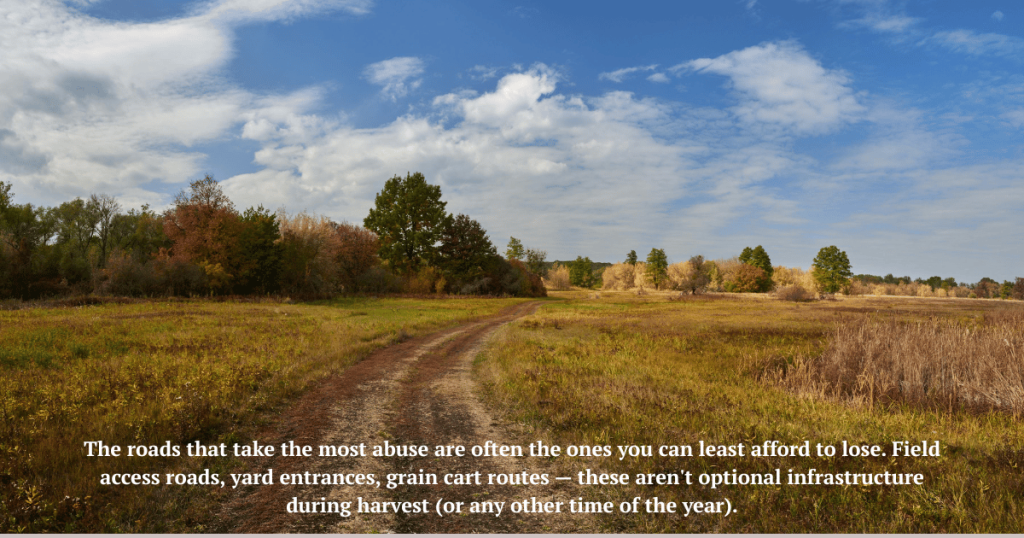 What starts as rough path can become an often travelled road for farm equipment. Gravel road stabilization helps ensure longevity of the road and safety of the equipment
